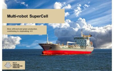 Multi-robot SuperCell for shipbuilding 4.0